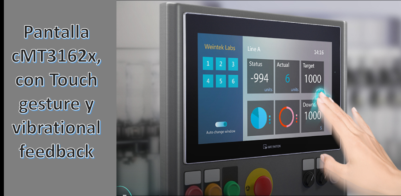 Pantalla cMT3162X, la más avanzada del catálogo Weintek